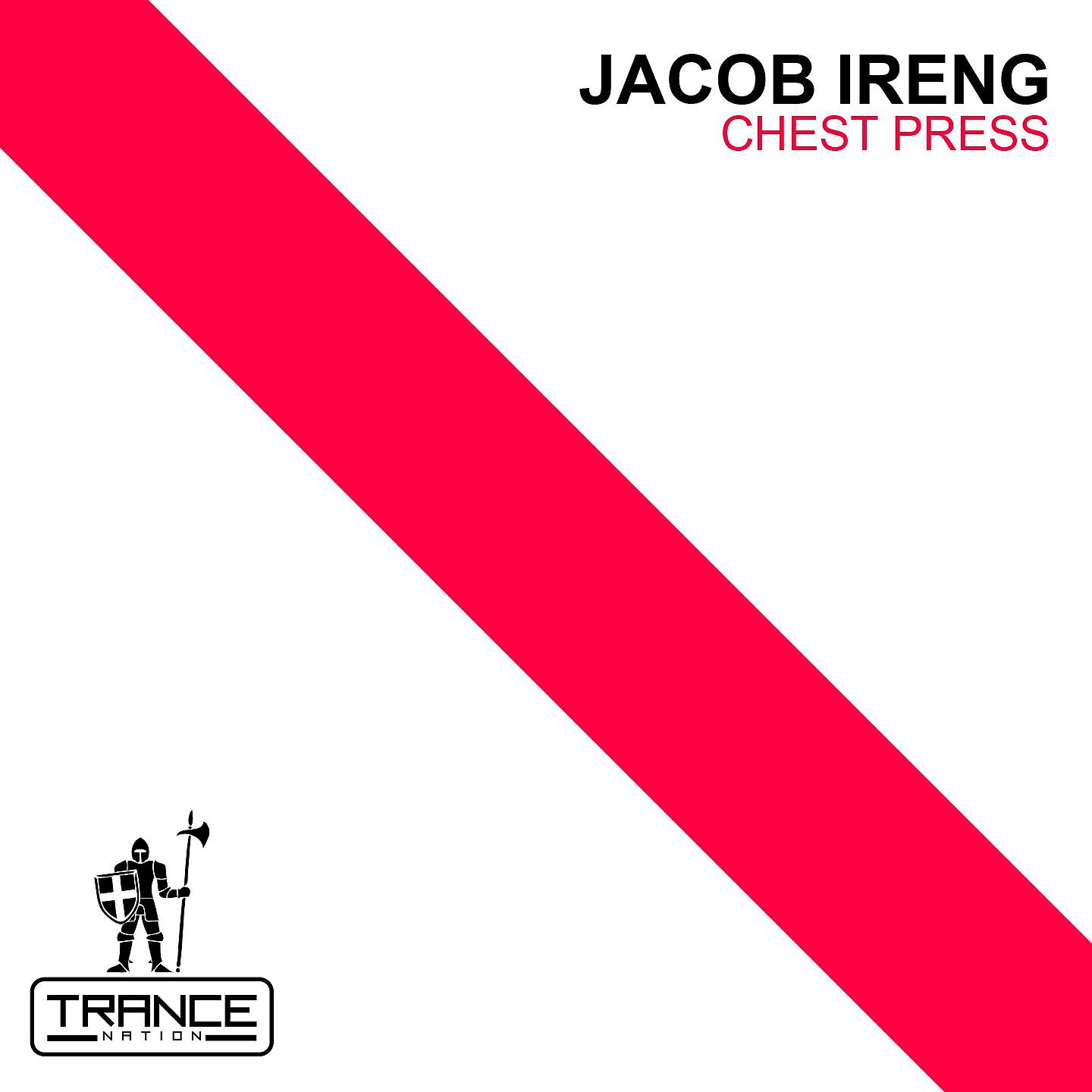 Jacob Ireng - Chest Press