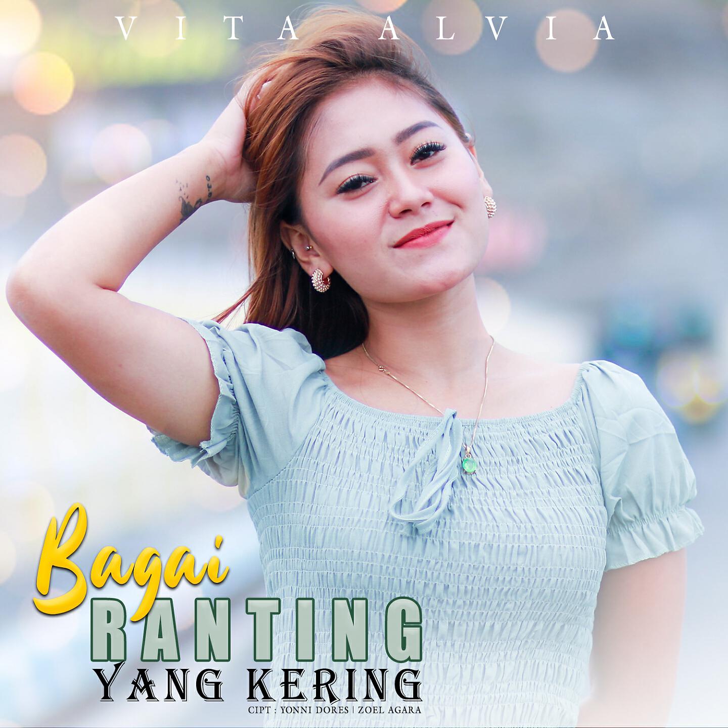 Vita Alvia - Bagai Ranting Yang Kering