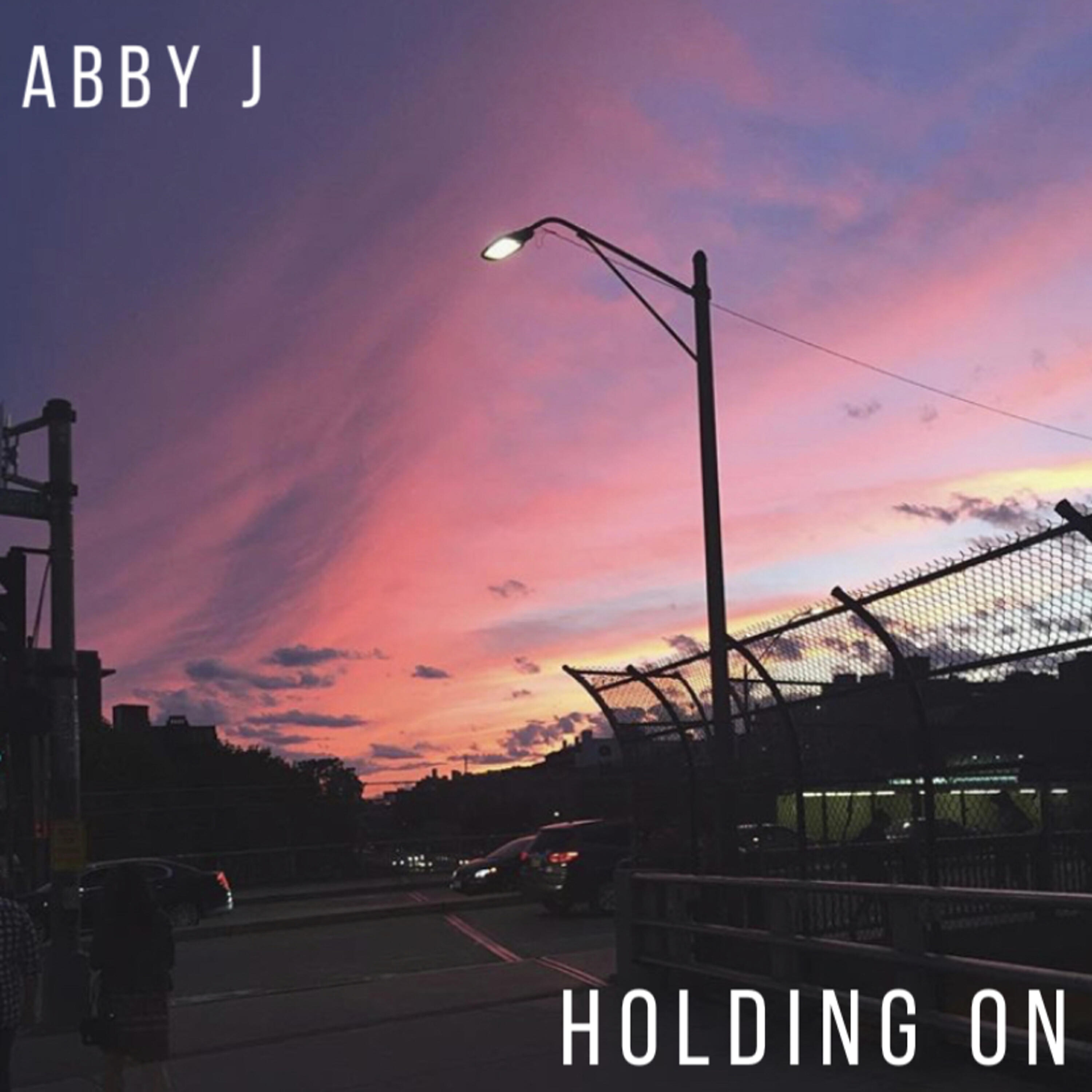 ABBY J - Holding On