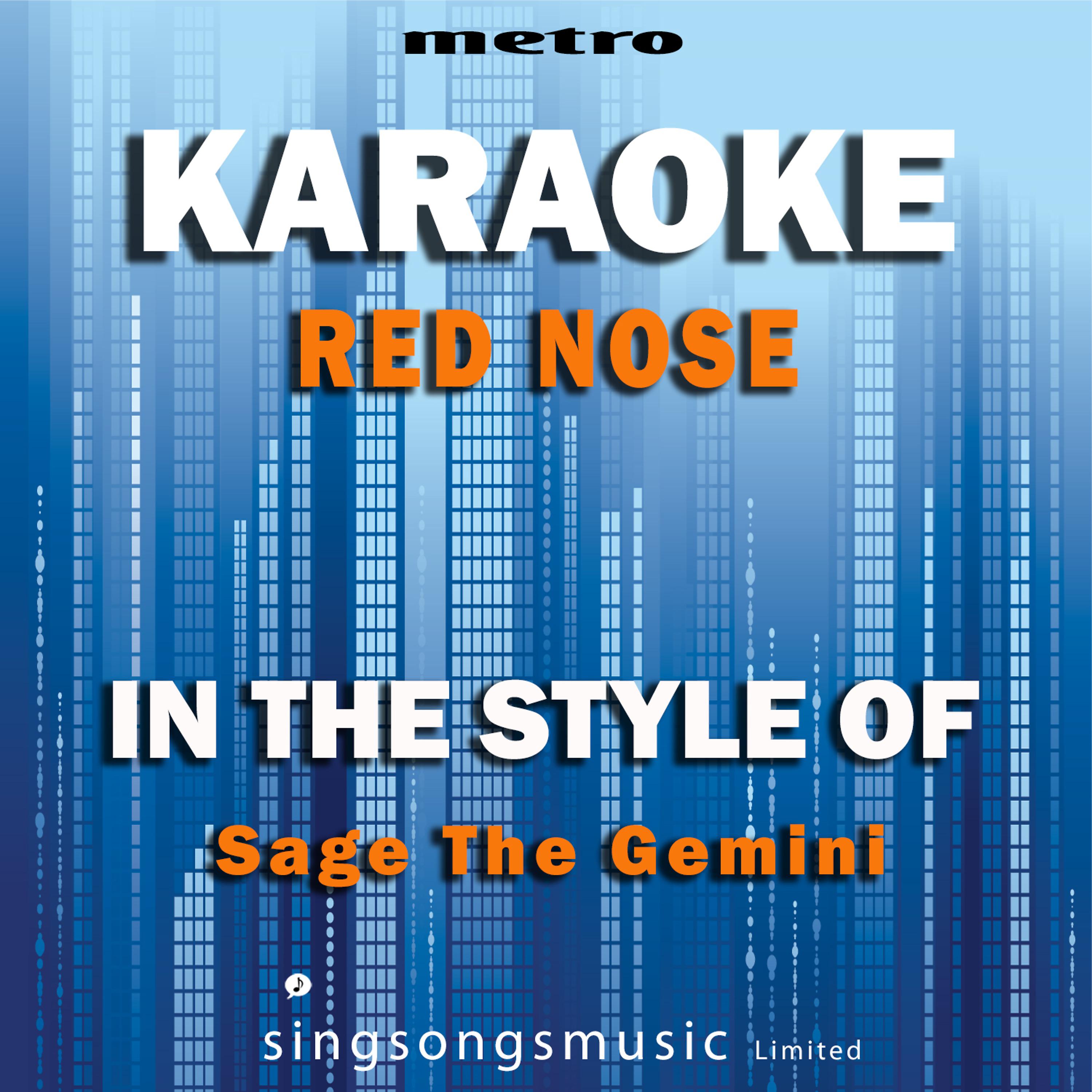 Постер альбома Red Nose (In the Style of Sage the Gemini) [Karaoke Version] - Single