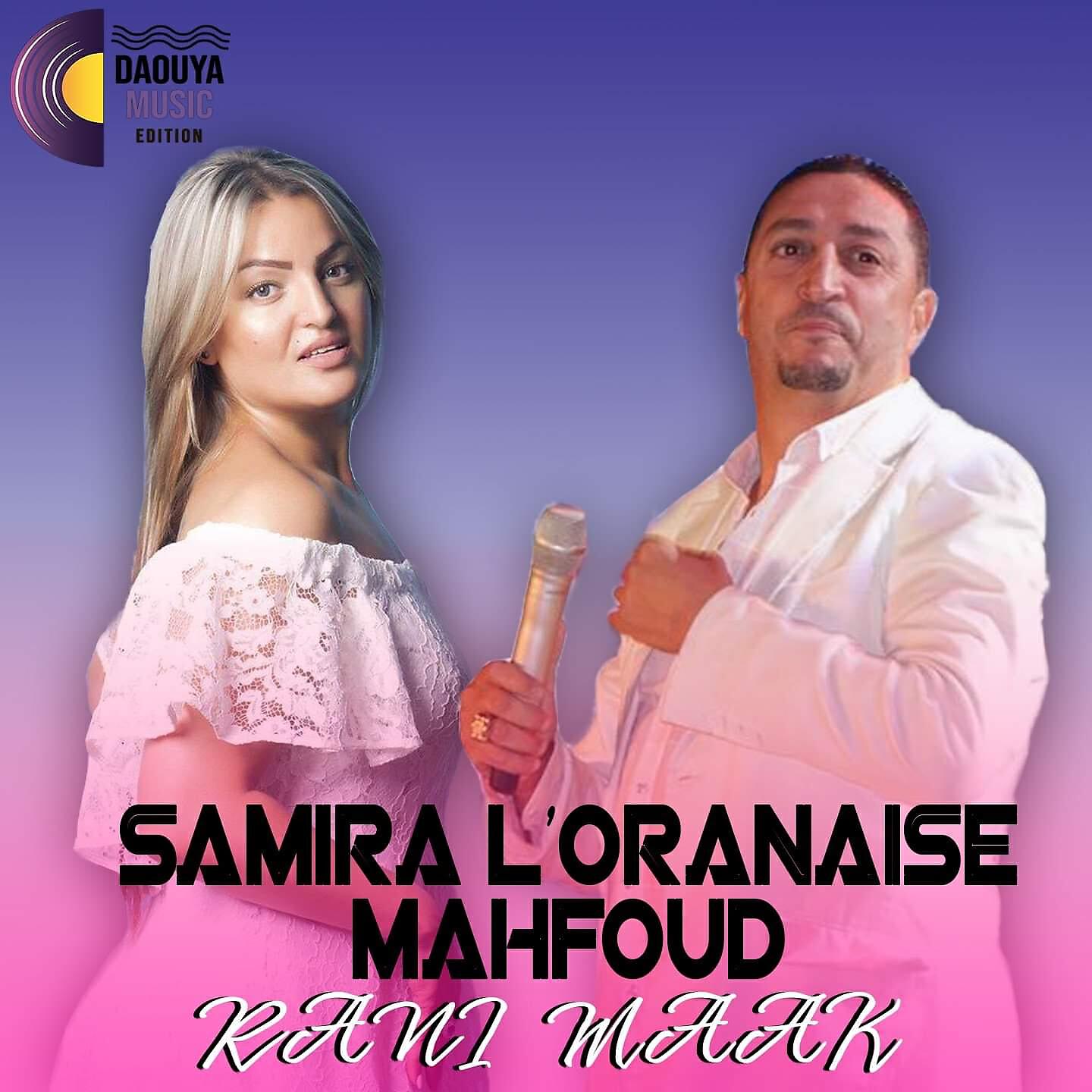 Samira L'oranaise - Rani Maak