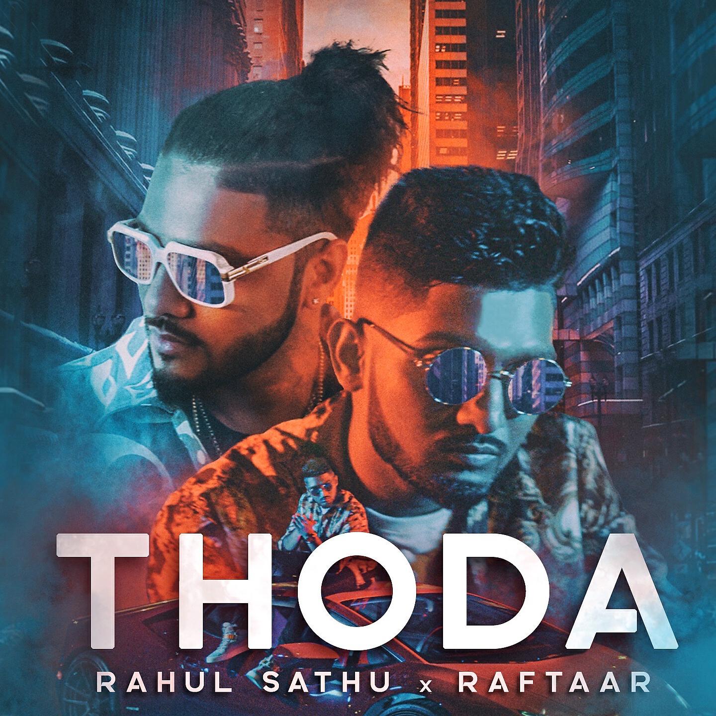 Rahul Sathu - Thoda