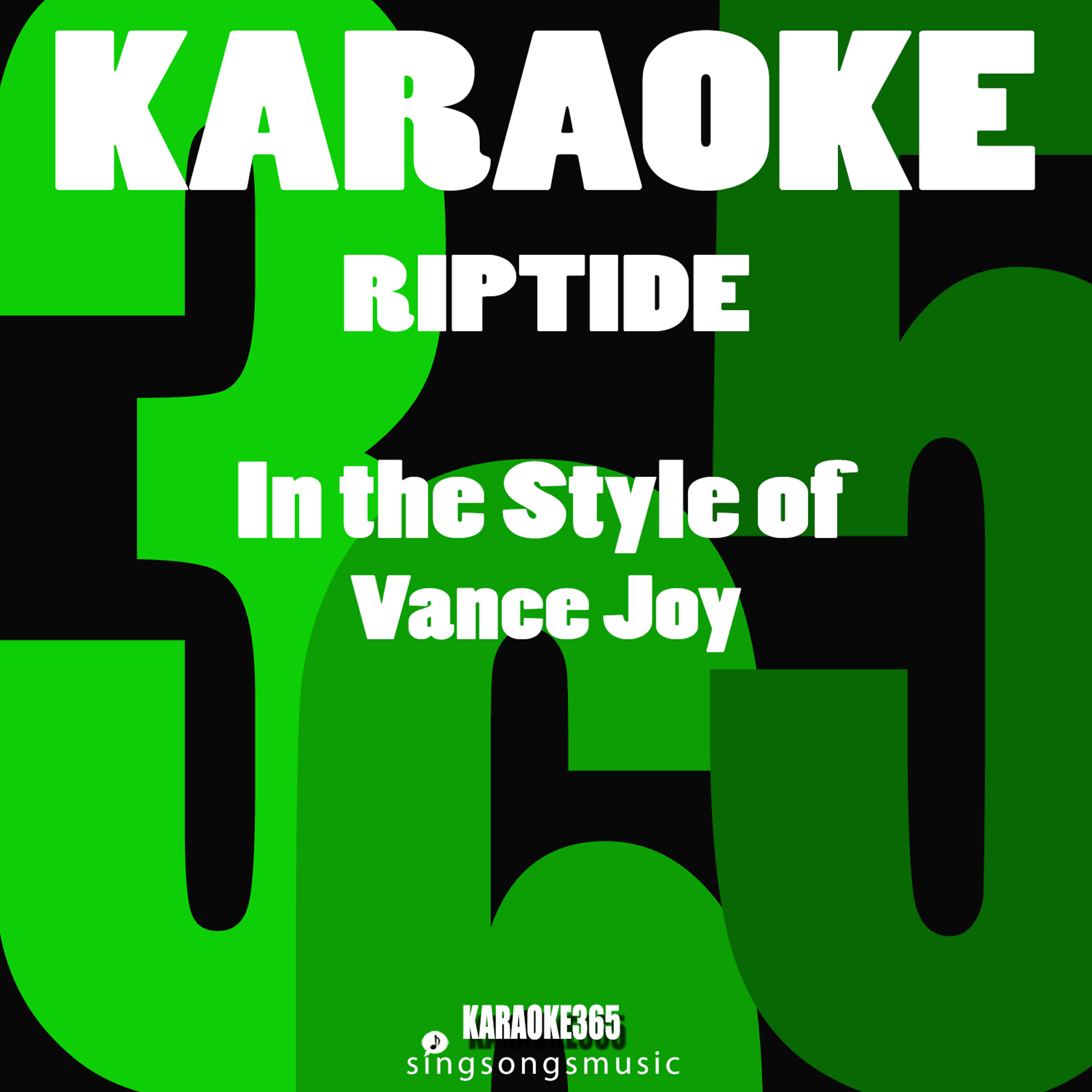 Karaoke 365 - Riptide (In the Style of Vance Joy) [Karaoke Instrumental Version]
