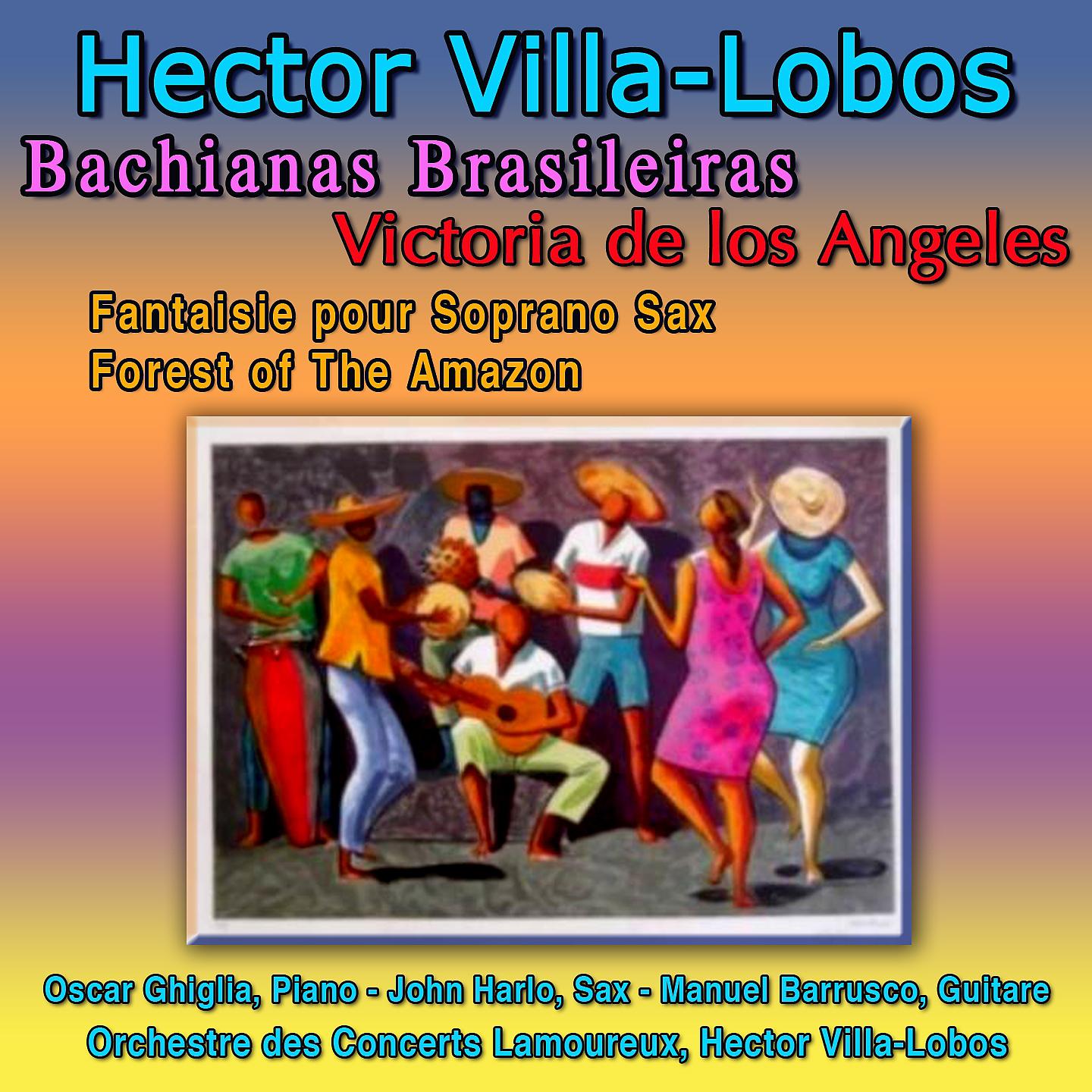 Постер альбома Hector Villa-Lobos - Bachianas Brasileiras
