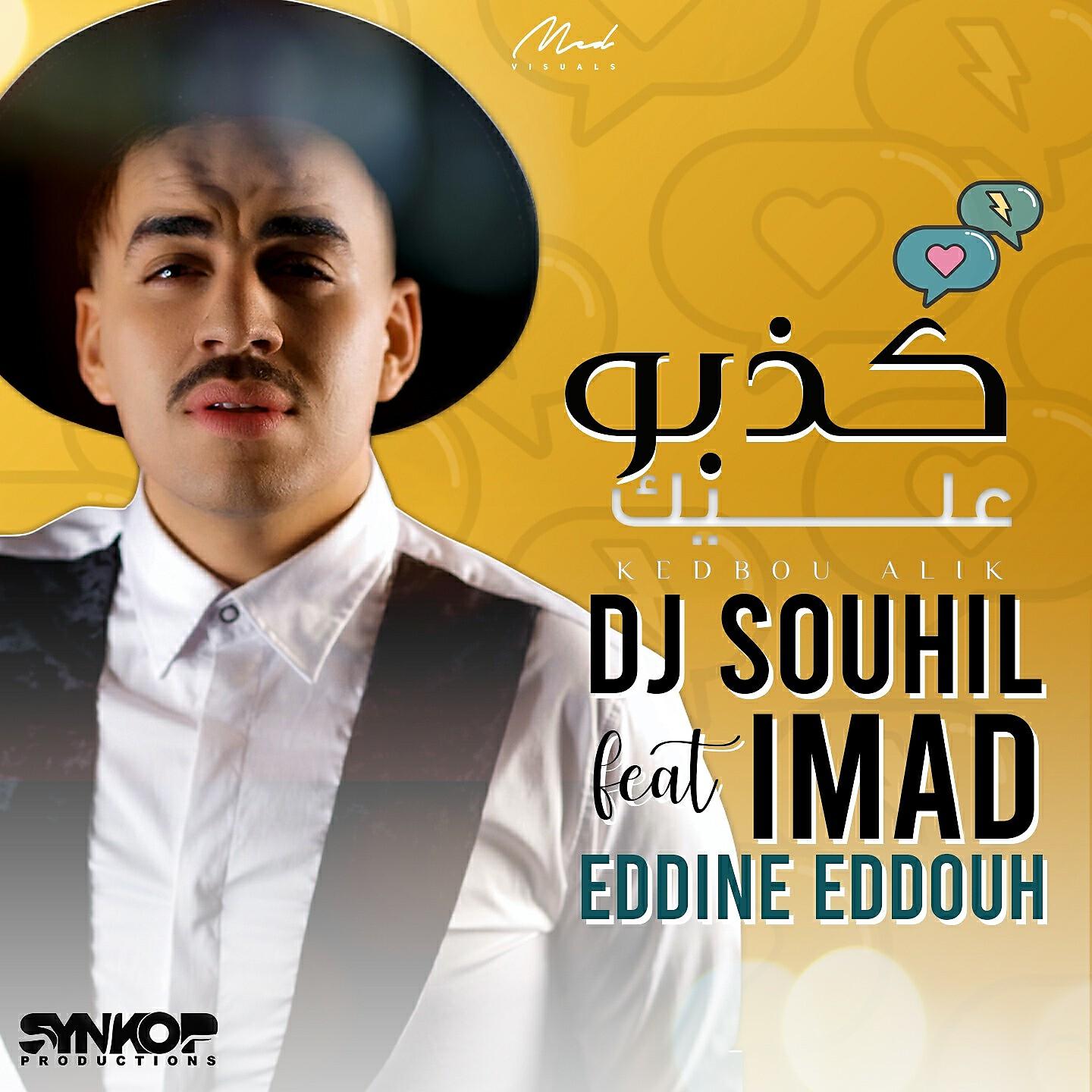 DJ Souhil - Kedbou Alik