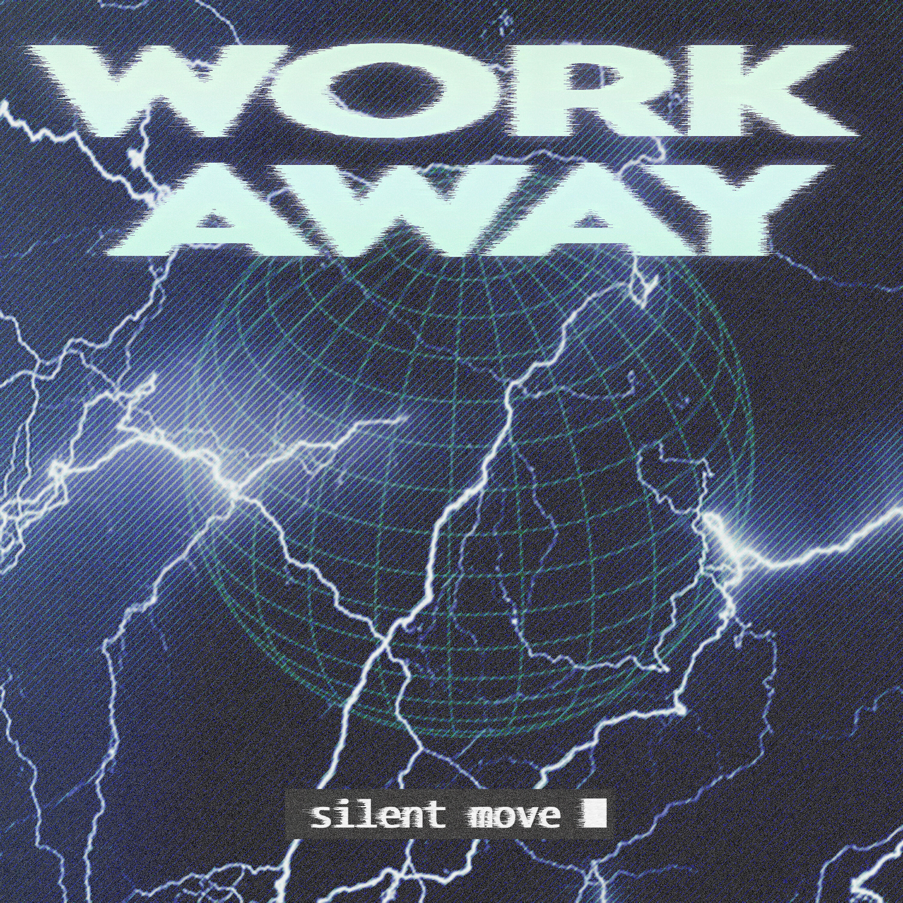 SILENT MOVE - WORK AWAY (prod. by FORLORN)