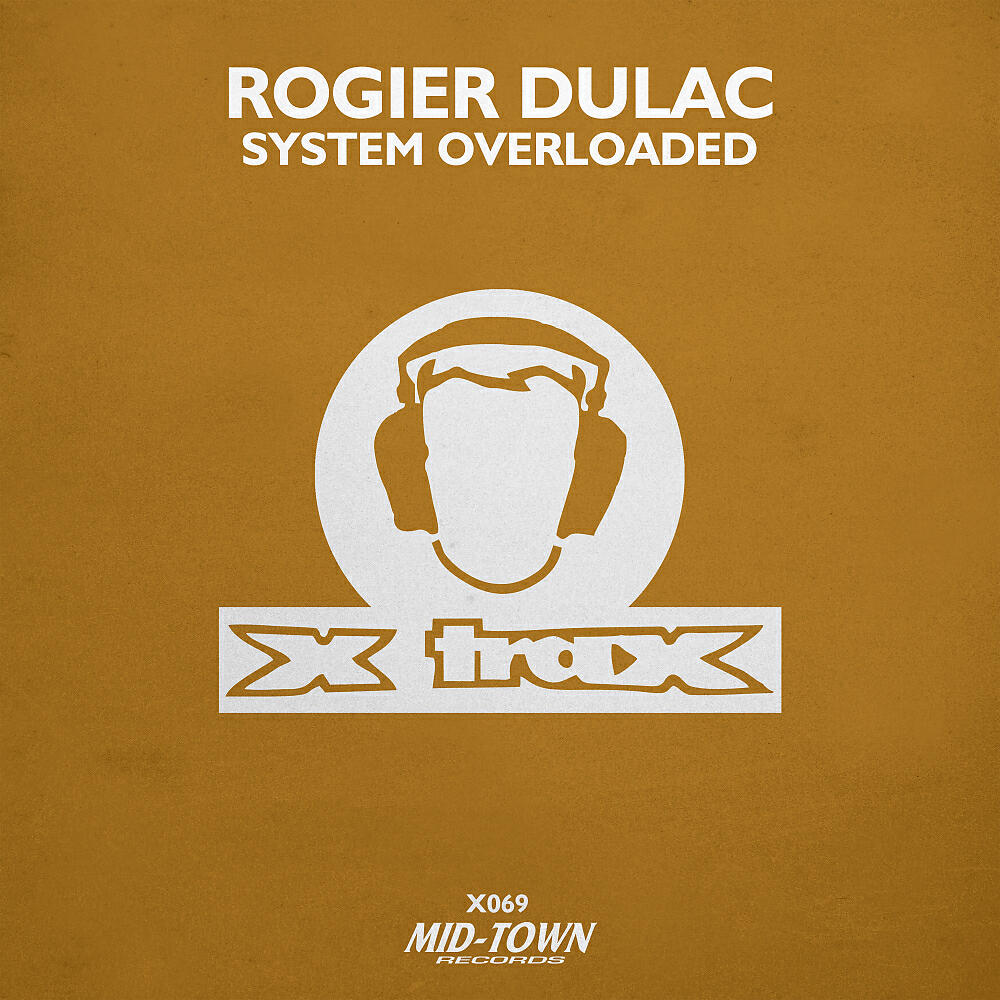 Rogier Dulac - System Overloaded