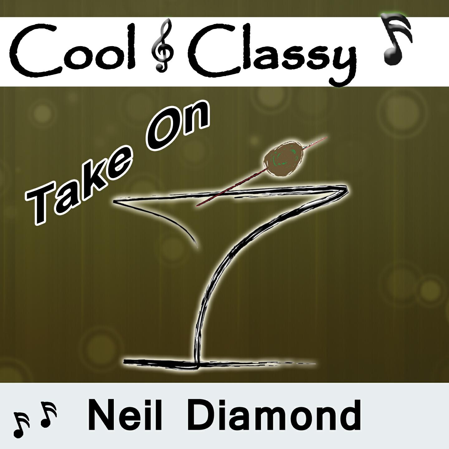 COOL - America (Cool & Classy Take On Neil Diamond)