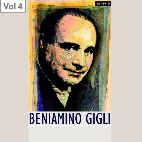 Постер альбома Beniamino Gigli, Vol. 4