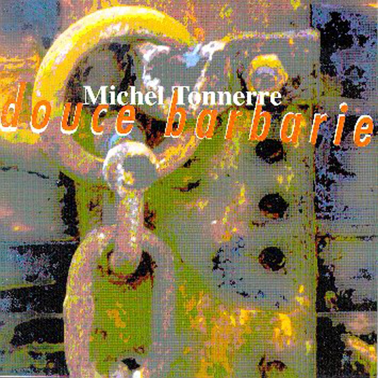 Michel Tonnerre - Guerre