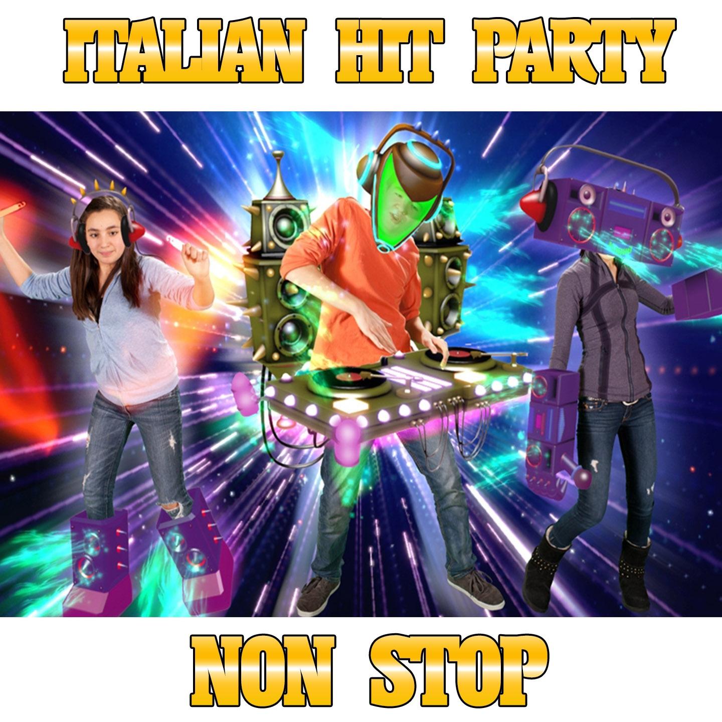 Постер альбома Italian Hit Party Non Stop