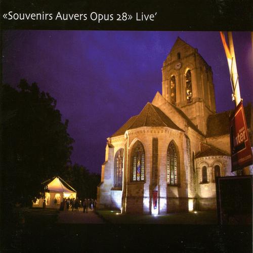 Постер альбома Souvenirs Auvers Opus 28 Live