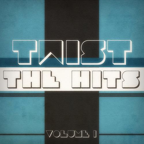 Постер альбома Twist the Hits, Vol. 1