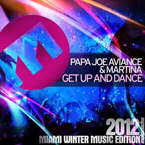 Papa Joe Aviance - Get Up and Dance (Main Mix)