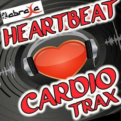 HeartBeat Cardio Trax - Beneath Your Beautiful