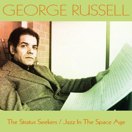 Постер альбома George Russell: The Stratus Seekers / Jazz in the Space Age