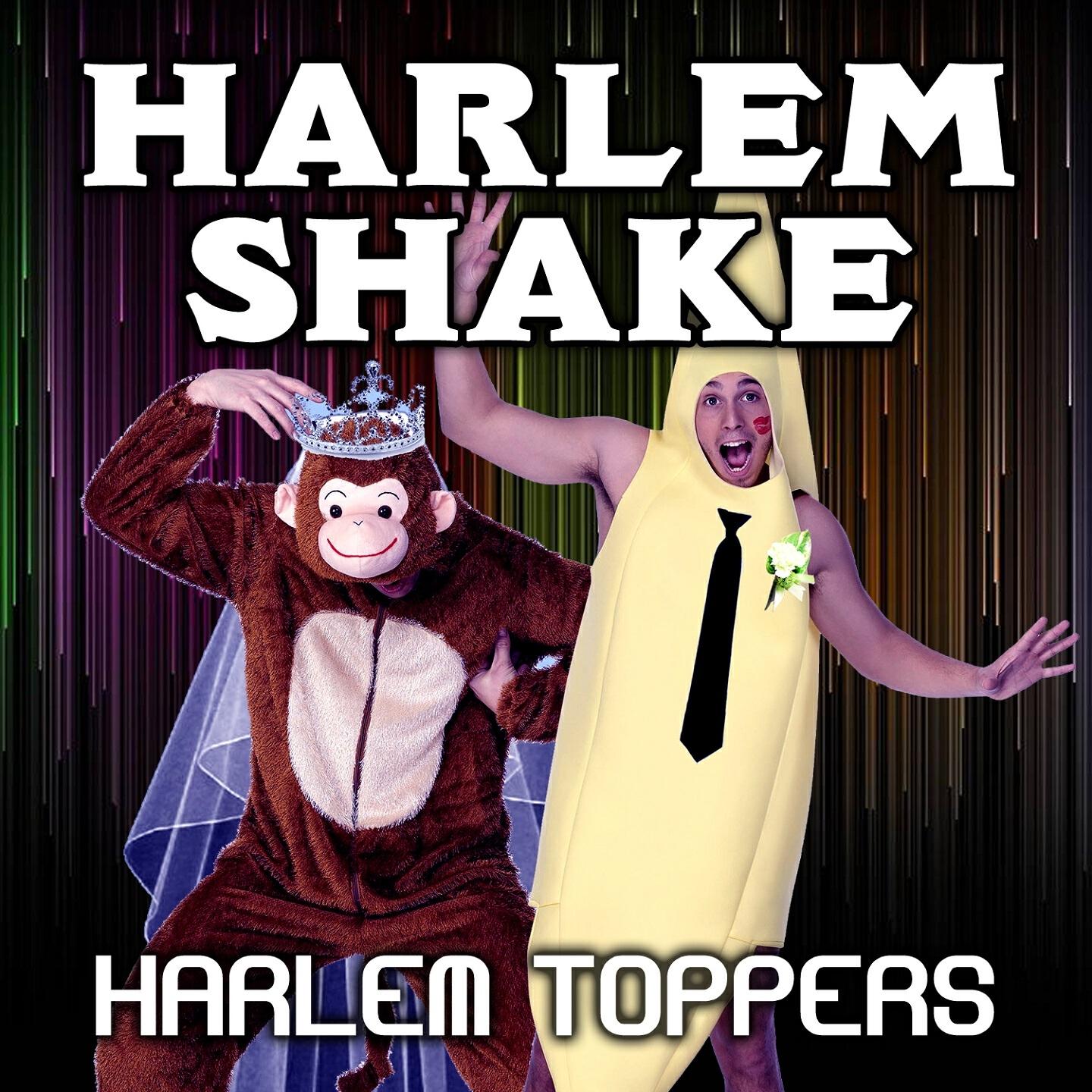 Harlem Toppers - Harlem Shake