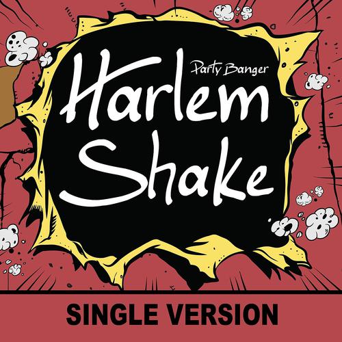 Постер альбома Harlem Shake (Single Version)