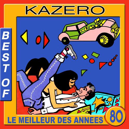 Постер альбома Best of Kazero