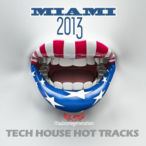 Постер альбома Miami 2013 Tech House Hot Tracks