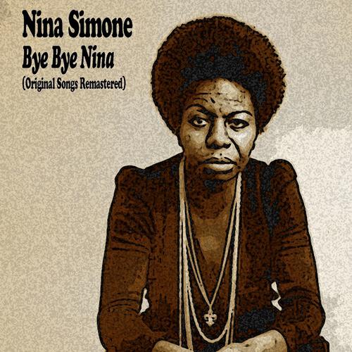 Nina Simone - Black Is the Color of My True Loves Hair (Remastered)