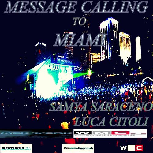 Постер альбома Message Calling to Miami