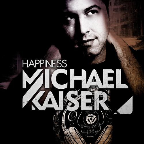 Michael Kaiser - Happiness (Original Mix)