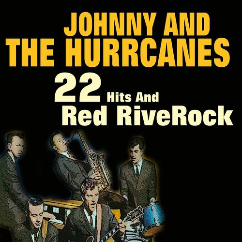 Постер альбома Johnny and the Hurricanes Hits and Red River Rock (Original Artist Original Songs)