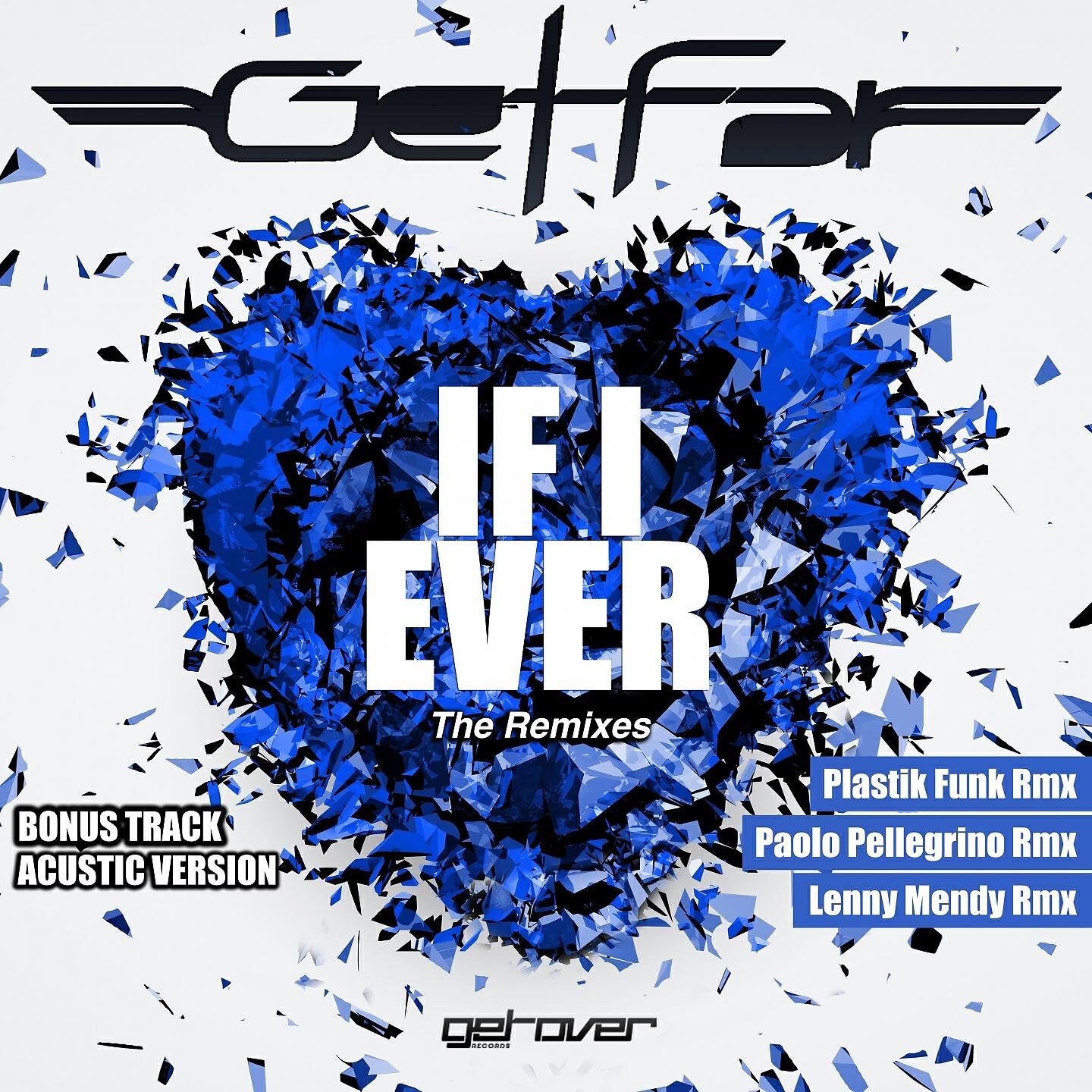 Get Far - If I Ever (Paolo Pellegrino Rmx)