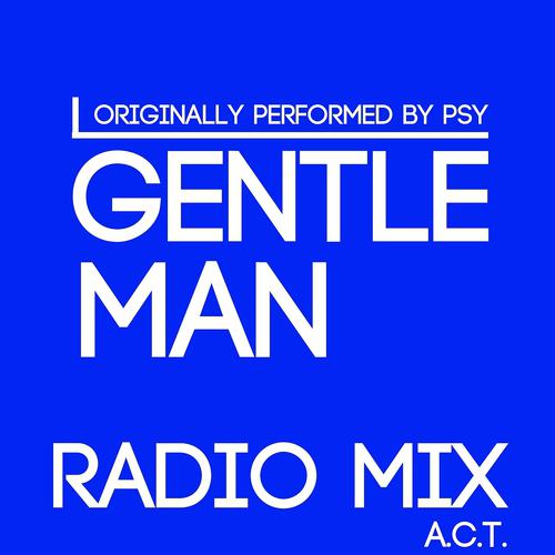 Постер альбома Gentleman (Originally Performed By PSY)