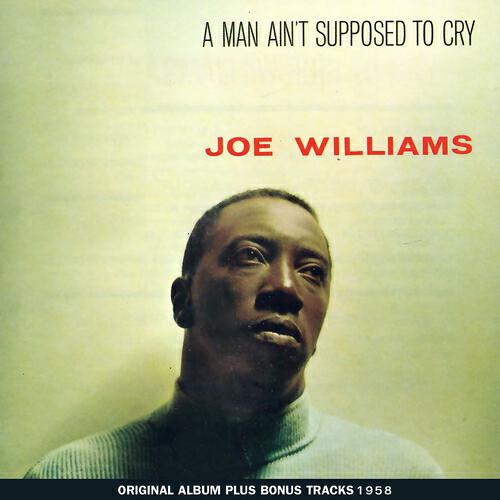 Joe Williams - I've Only Myself to Blame