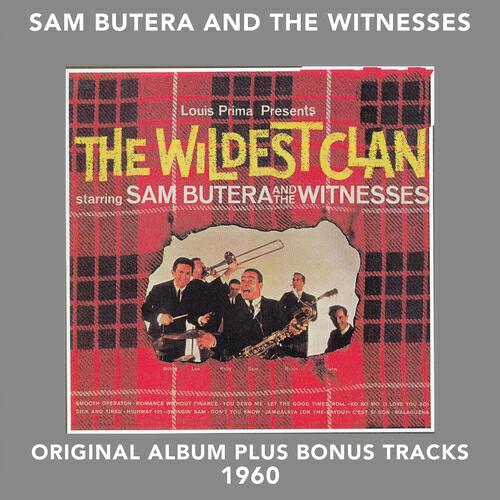 Sam Butera and The Witnesses - Let the Good Times Roll