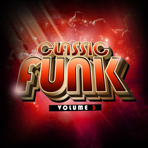 Постер альбома Classic Funk, Vol. 3