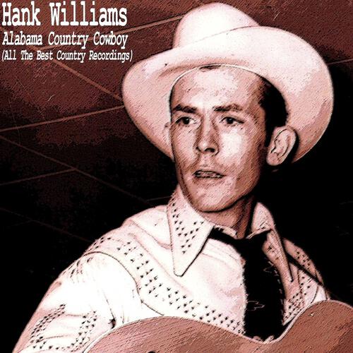 Hank WIlliams - Settin' the Woods On Fire
