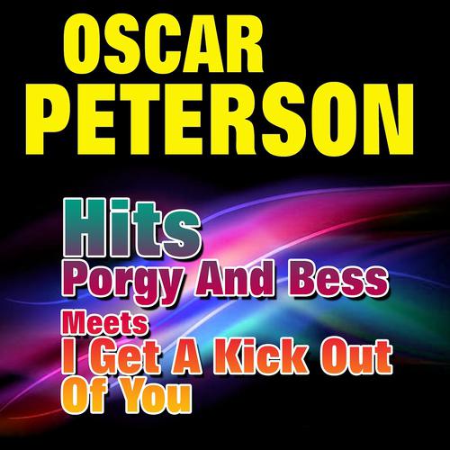 Постер альбома Hits Porgy and Bess Meets I Get a Kick Out of You