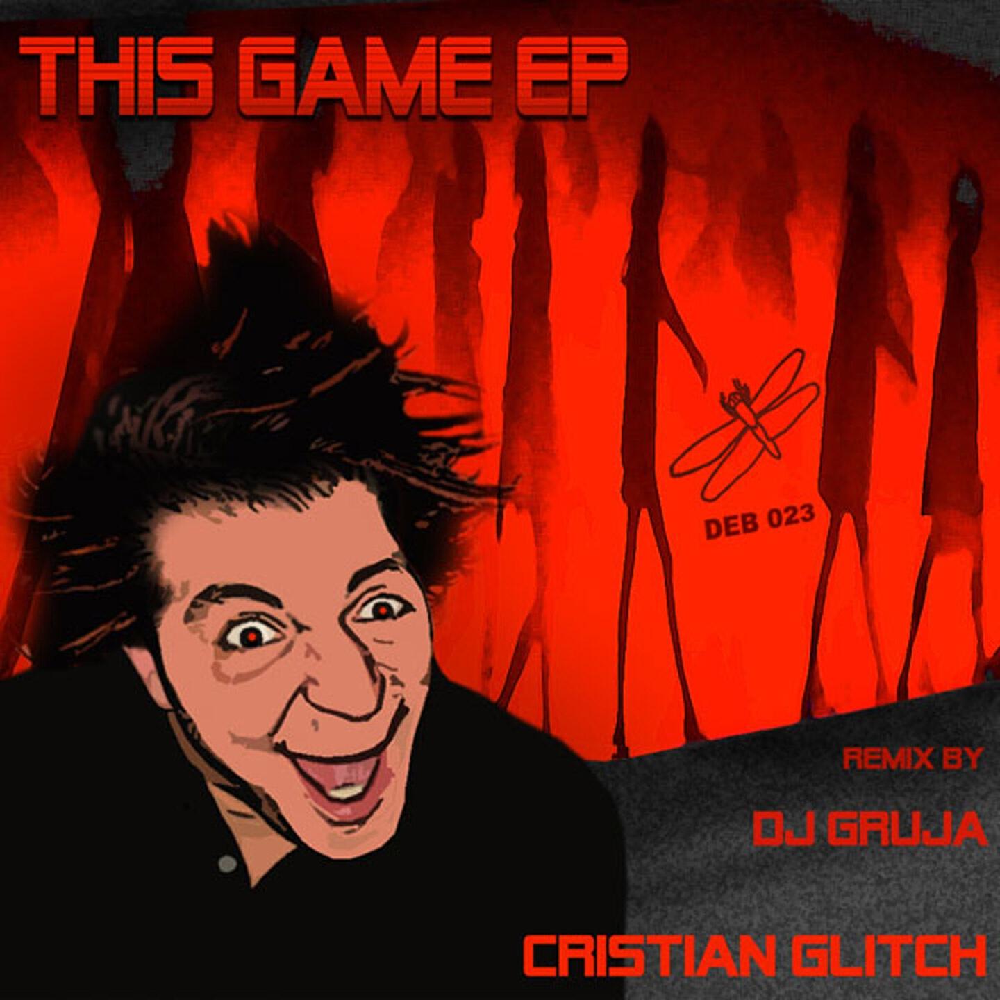 Cristian Glitch - This Game (DJ Gruja Remix)