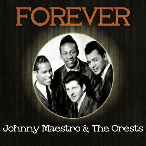 Johnny Maestro & The Crests - Pretty Little Angel
