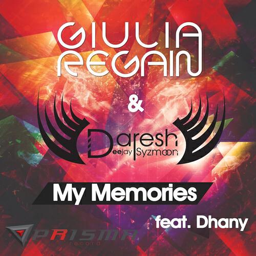 Daresh Syzmoon - My Memories (Giulia Regain Rework)
