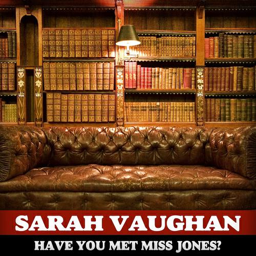 Sarah Vaughan - If I Knew Then What I Know Now
