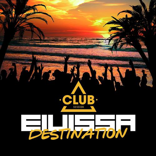 Постер альбома Destination Eivissa