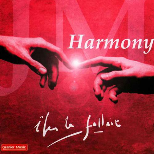 Постер альбома JM Harmony : Iles le fallait