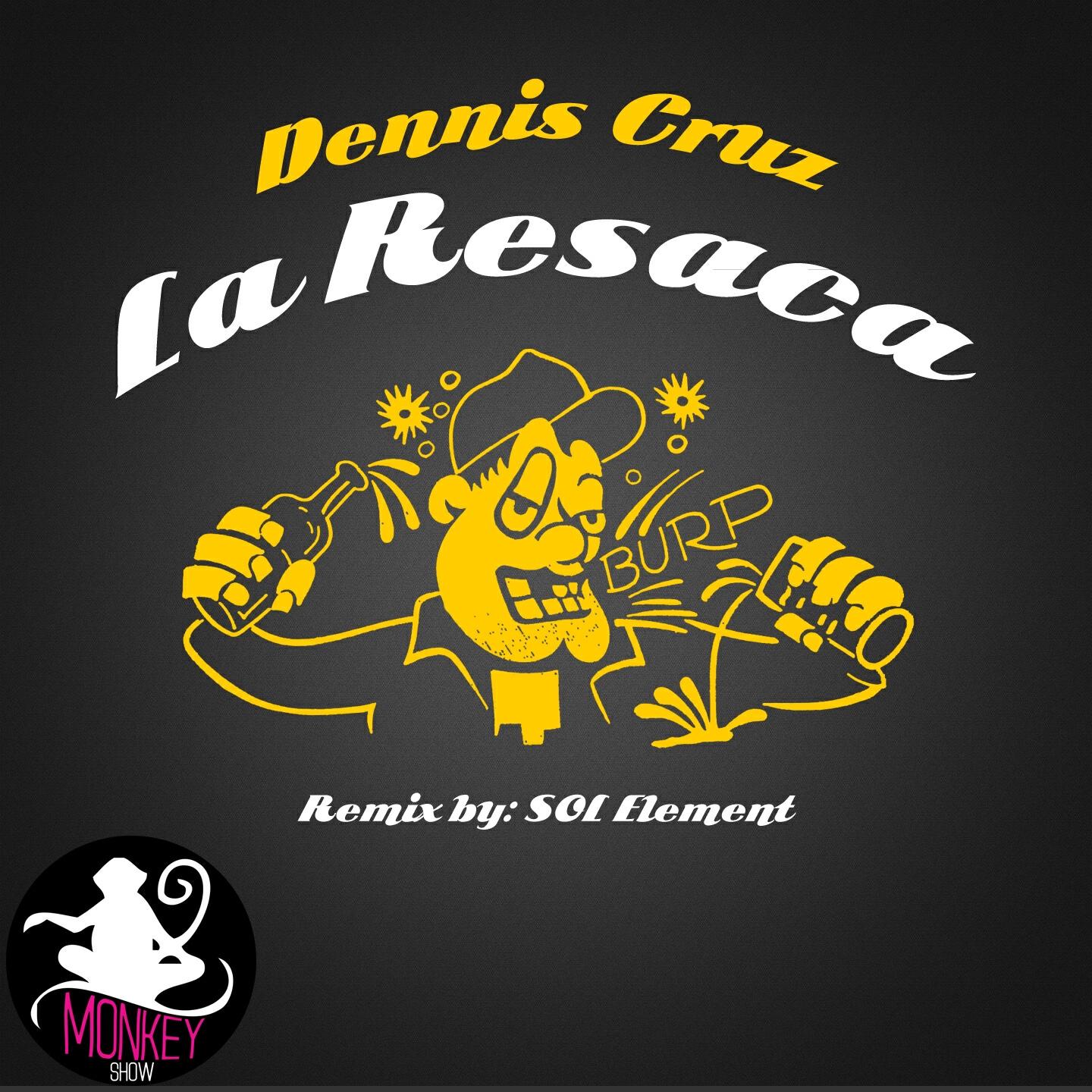 Dennis Cruz - La Resaca (Original Mix)