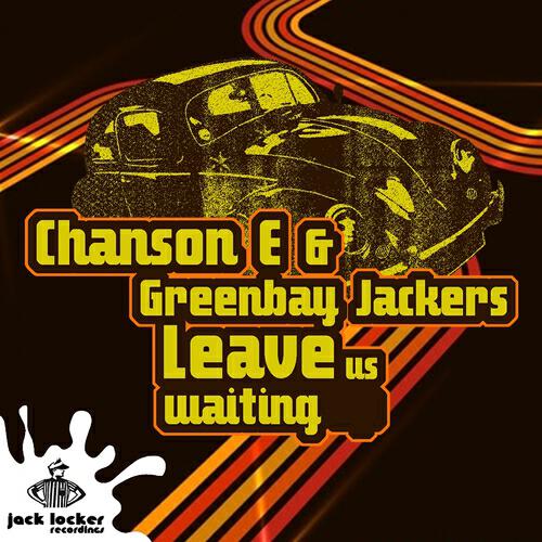 Chanson E & Greenbay Jackers - Swinging Strikes
