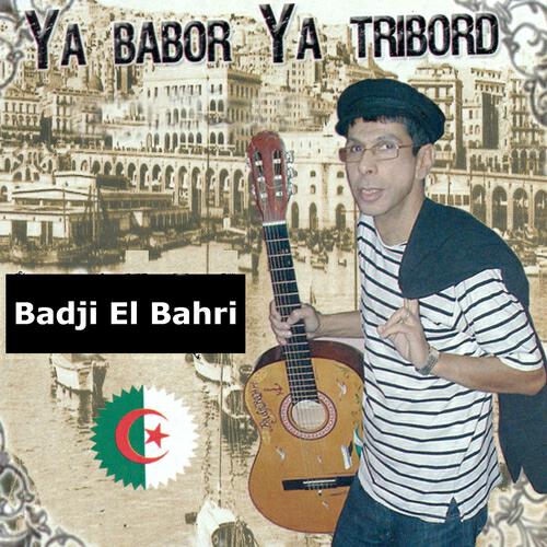 Badji El Bahri - Sahran mâak ya lil