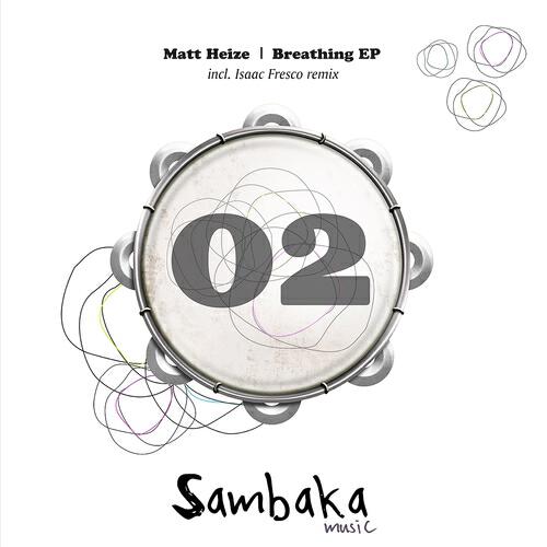 Matt Heize - Breathing (Isaac Fresco's Revisited)