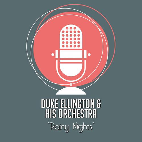 Duke Ellington And His Orchestra - If You Can't Hold the Man You Love