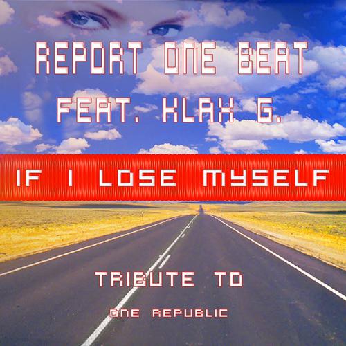 Постер альбома If I Lose Myself: Tribute to One Republic