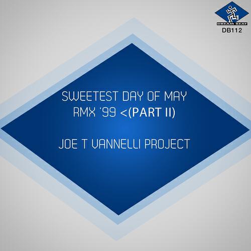 Joe T Vannelli Project - Sweetest Day of May (Joe T Vannelli Corvette Mix)
