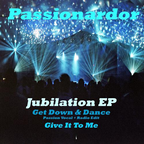 Passionardor - Get Down and Dance (Passion Vocal)