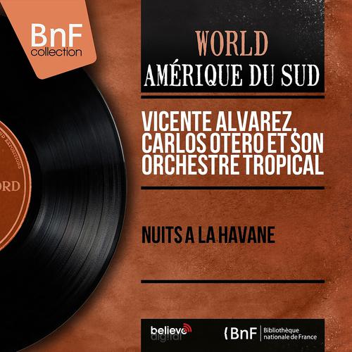 Постер альбома Nuits à la Havane (Mono version)